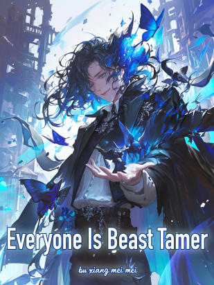 Everyone Is Beast Tamer